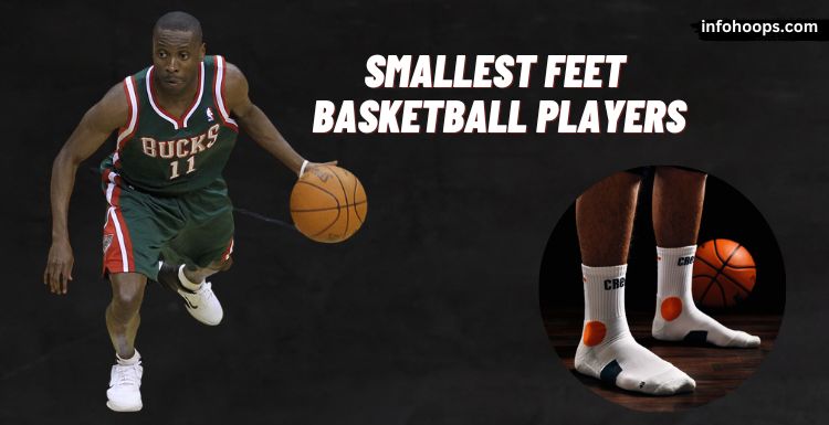10 Smallest Feet Basketball Players in NBA History